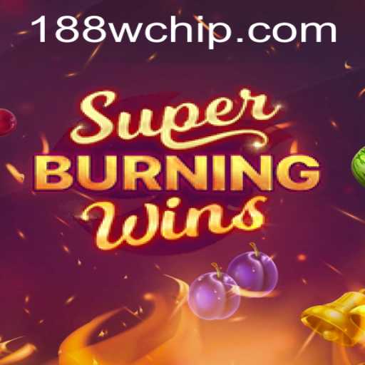 Exploring SuperBurningWins: A Thrilling Adventure and How to Access via 188w PH Login